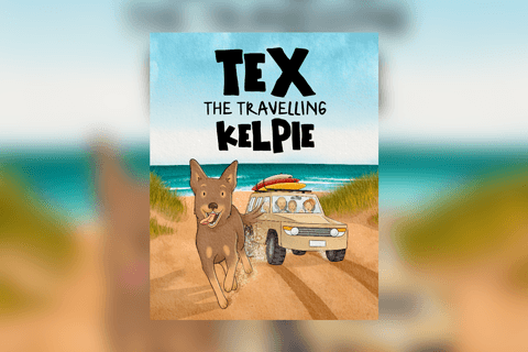Story time with Beck - Tex the Travelling Kelpie